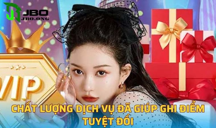 Chất lượng dịch vụ đã giúp ghi điểm tuyệt đối